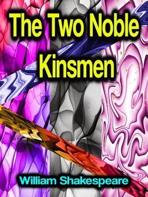 cover image of The Two Noble Kinsmen